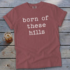 Born of These Hills Signature Tee