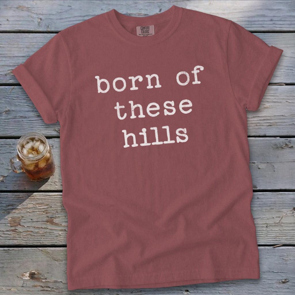 Born of These Hills Signature Tee