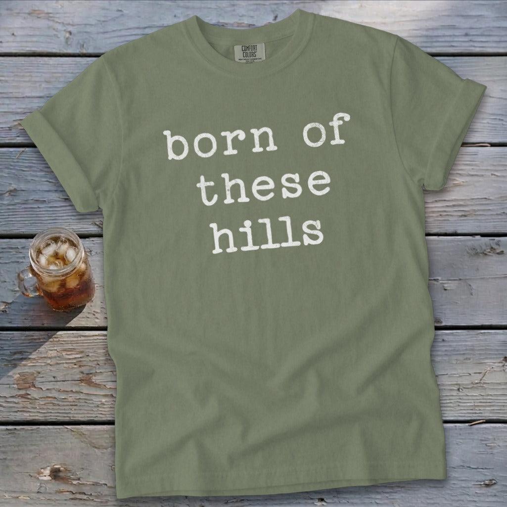 Born of These Hills Signature Tee