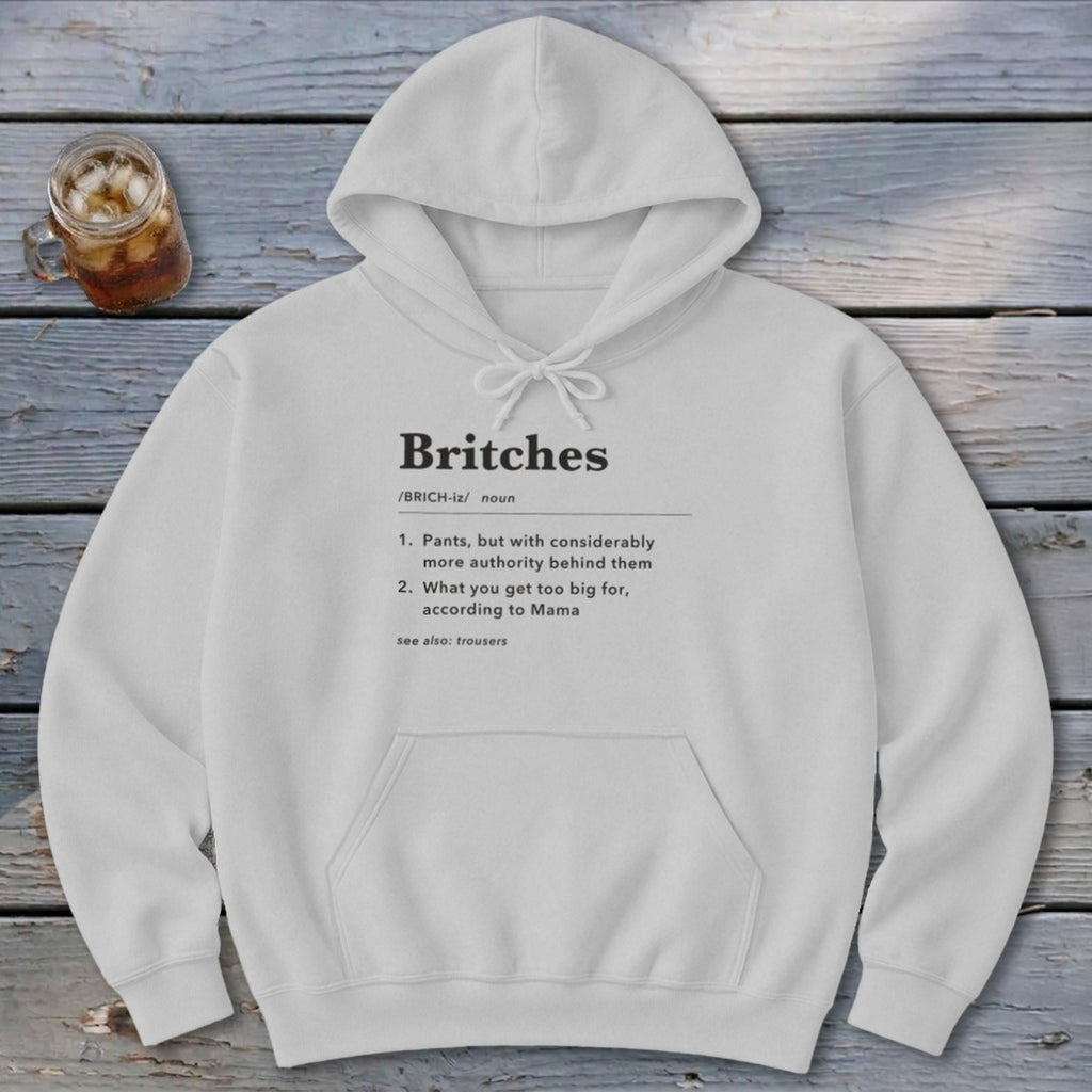 Britches Definition Hoodie