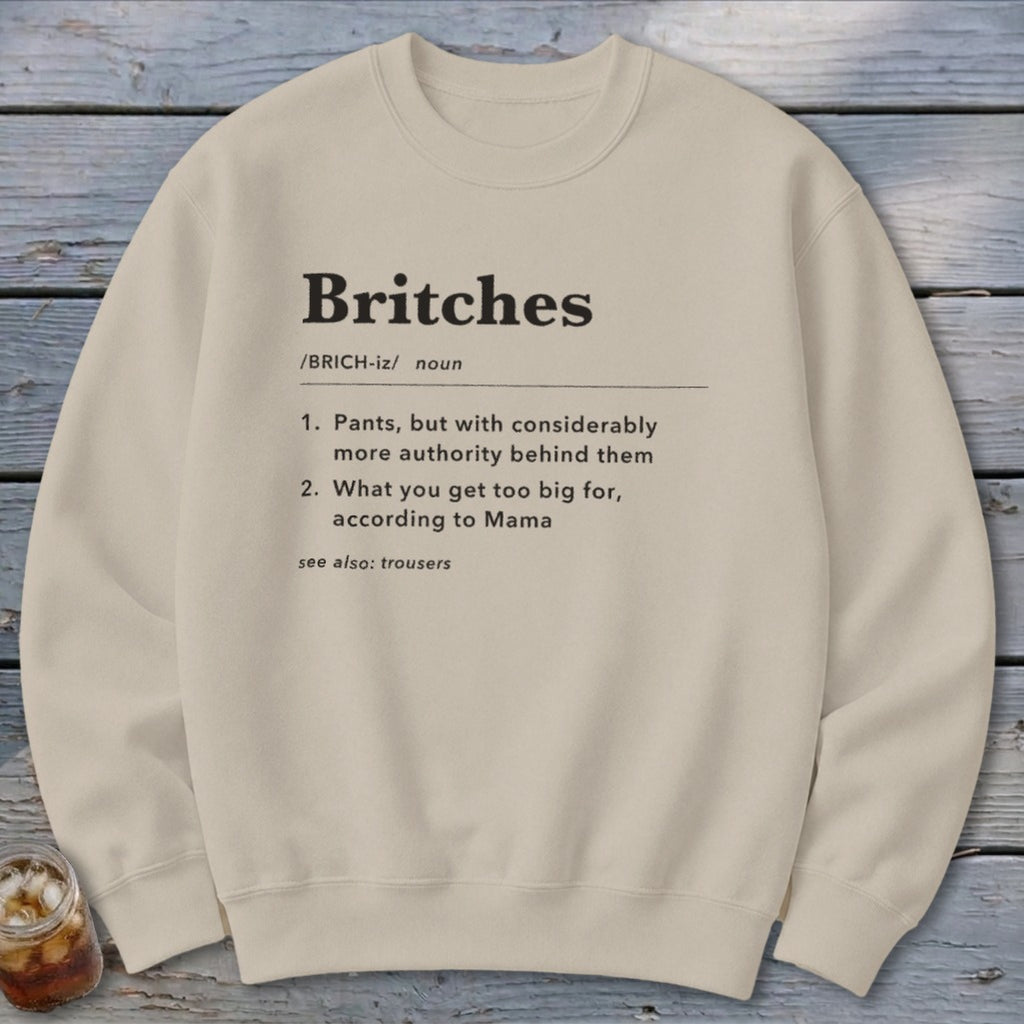 Britches Definition Sweatshirt