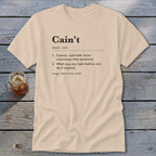 Cain't Definition Classic Tee