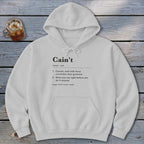Cain't Definition Hoodie