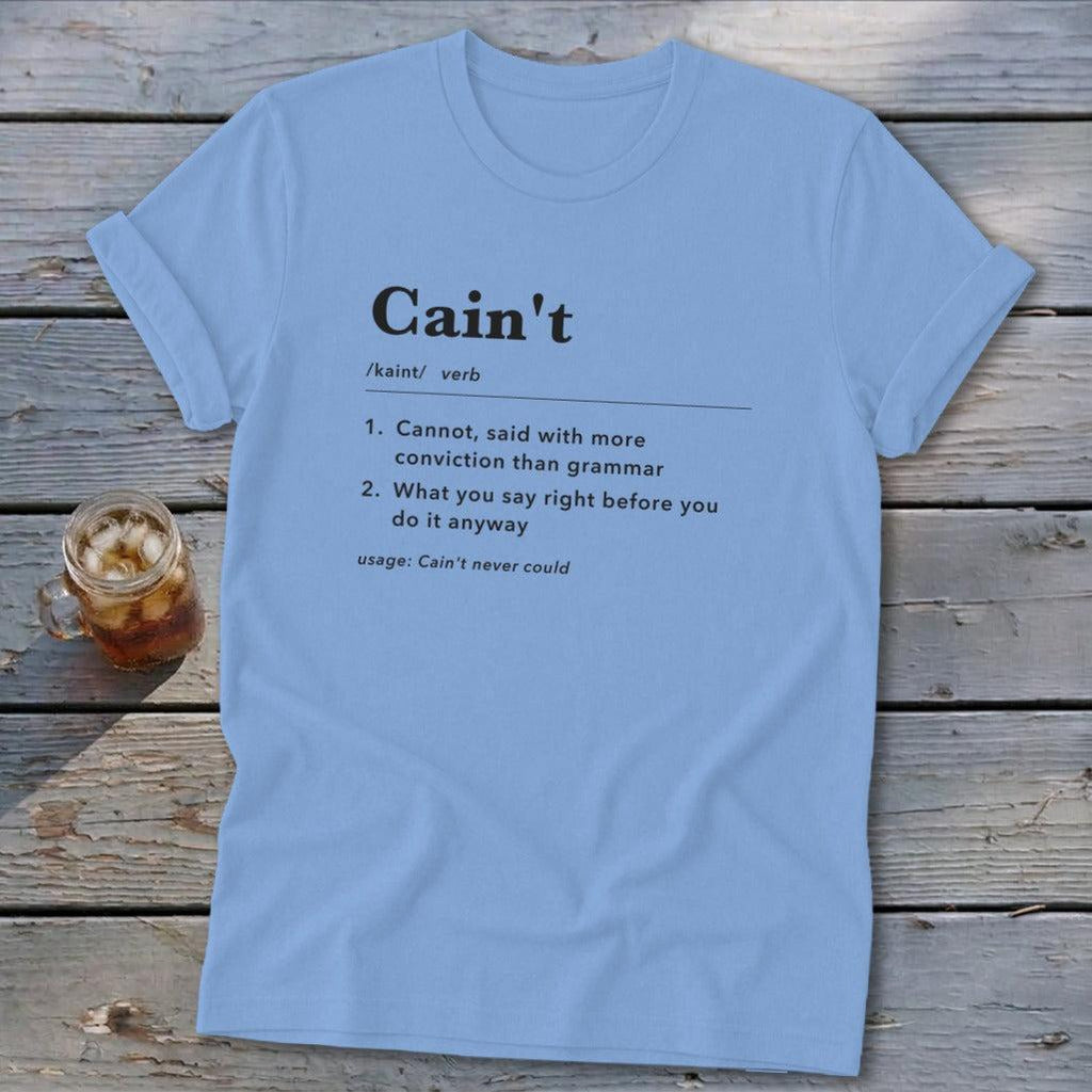 Cain't Definition Softstyle Tee