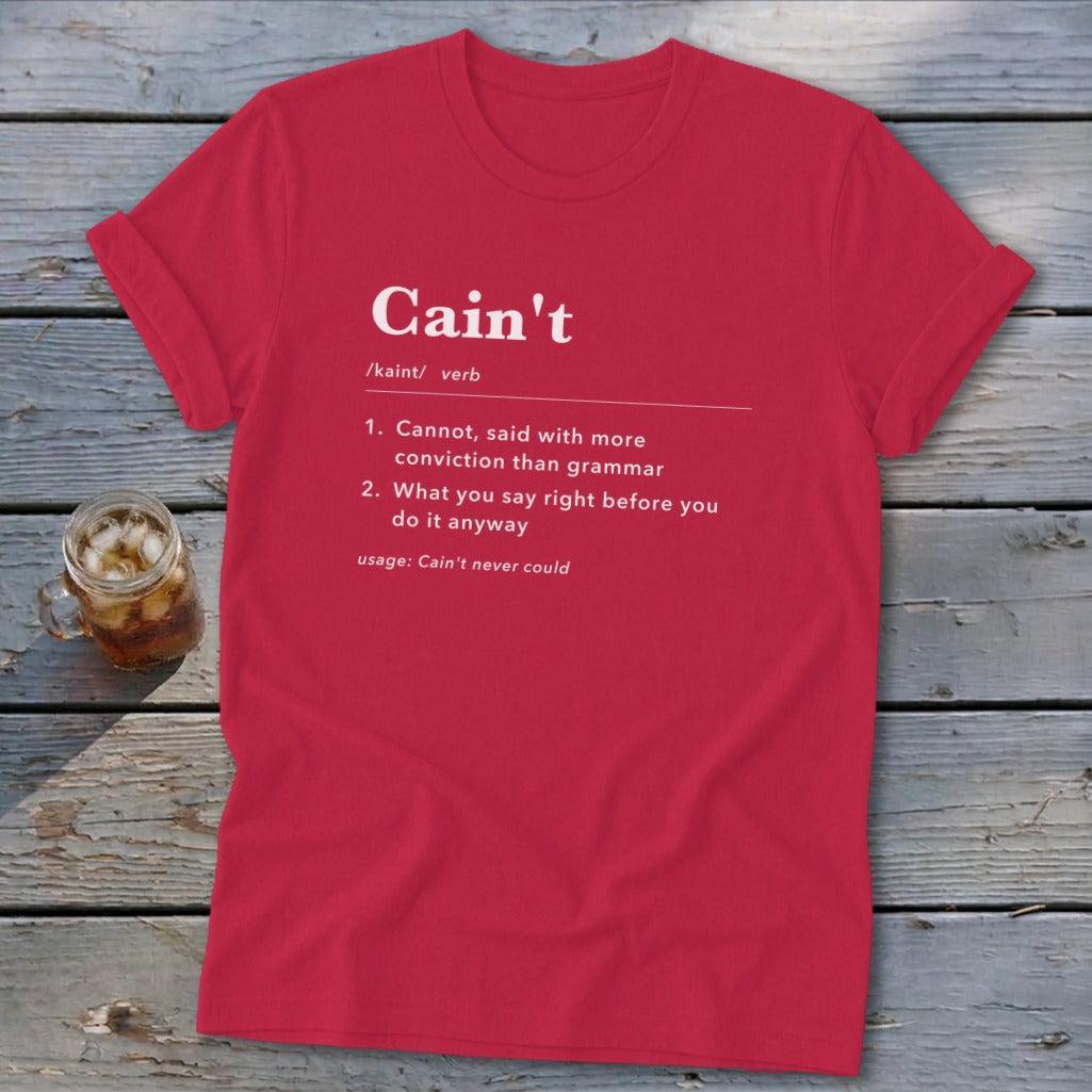 Cain't Definition Softstyle Tee