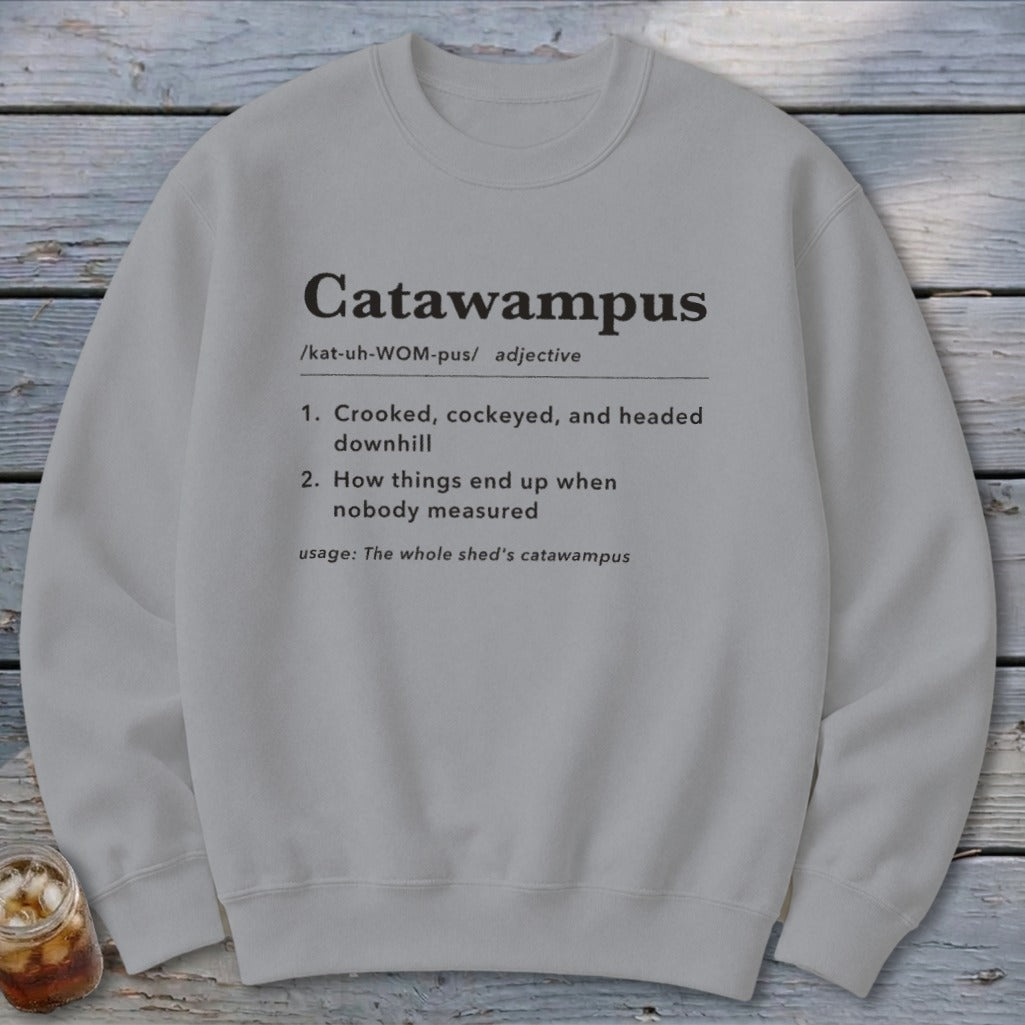 Catawampus Definition Sweatshirt