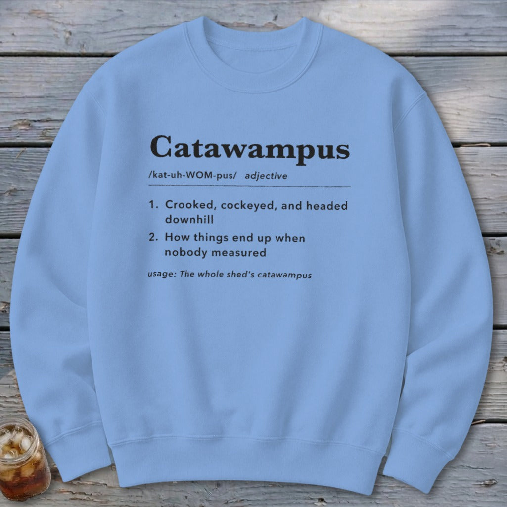 Catawampus Definition Sweatshirt