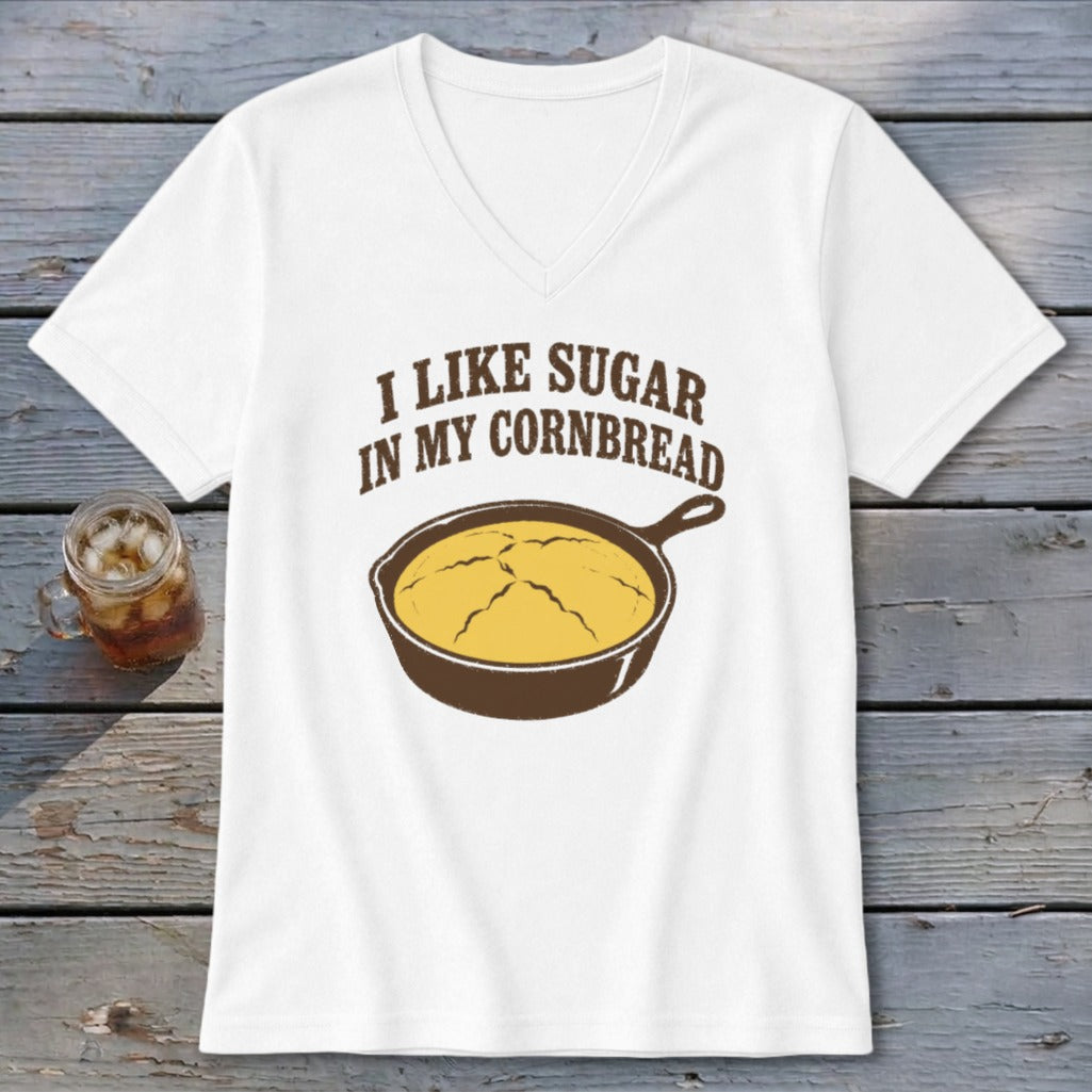 White v-neck t-shirt with text "I Like Sugar In My Cornbread" and skillet of cornbread graphic.