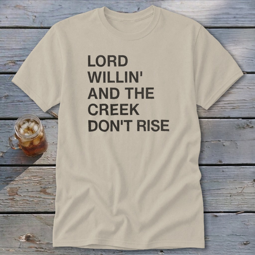 Creek Don't Rise Classic Tee