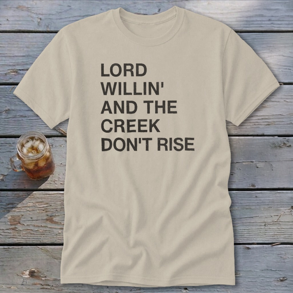 Creek Don't Rise Classic Tee