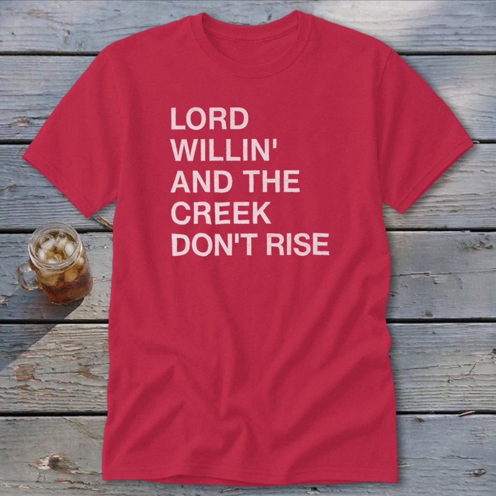 Creek Don't Rise Classic Tee