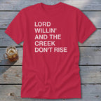 Creek Don't Rise Classic Tee