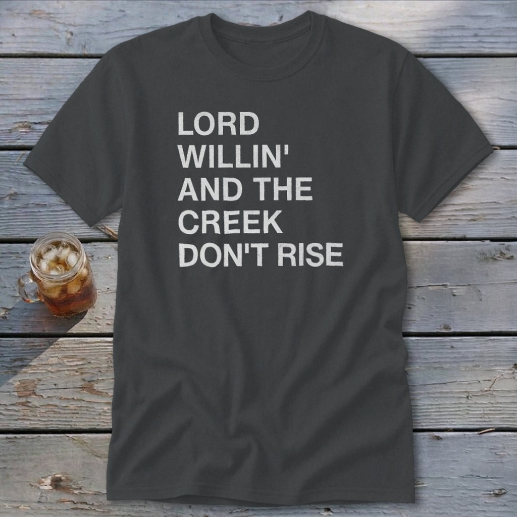 Creek Don't Rise Classic Tee