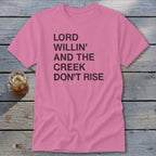 Creek Don't Rise Classic Tee
