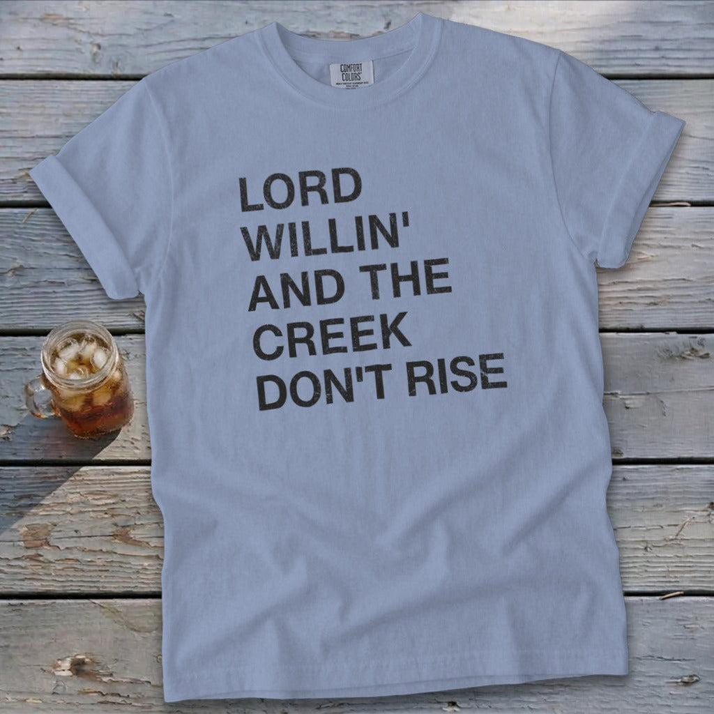 Creek Don't Rise Signature Tee
