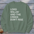 Creek Don't Rise Sweatshirt