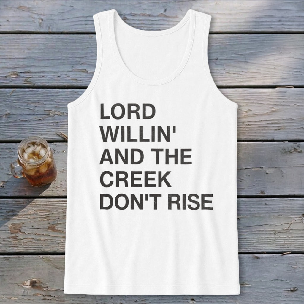 Creek Don't Rise Tank Top