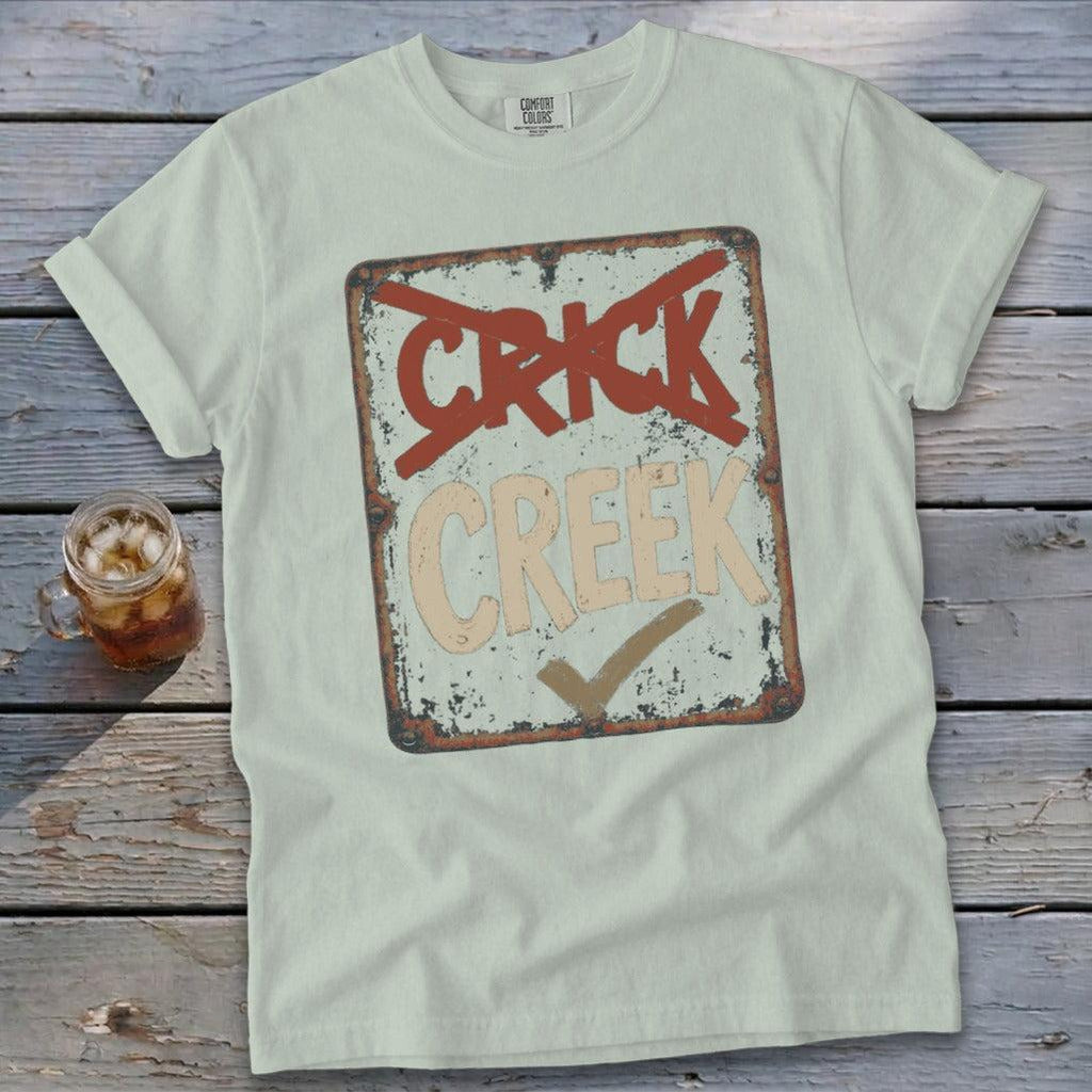 Creek Not Crick Signature Tee