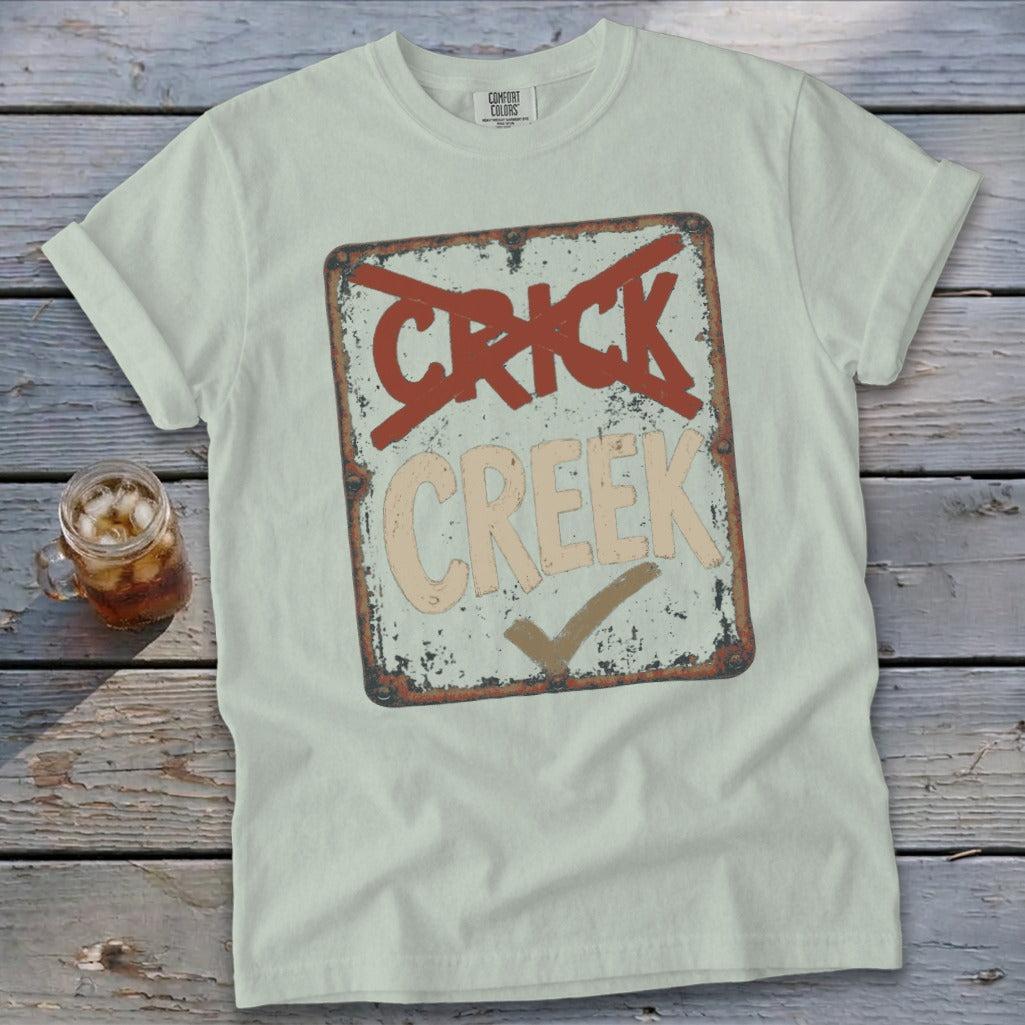 Creek Not Crick Signature Tee