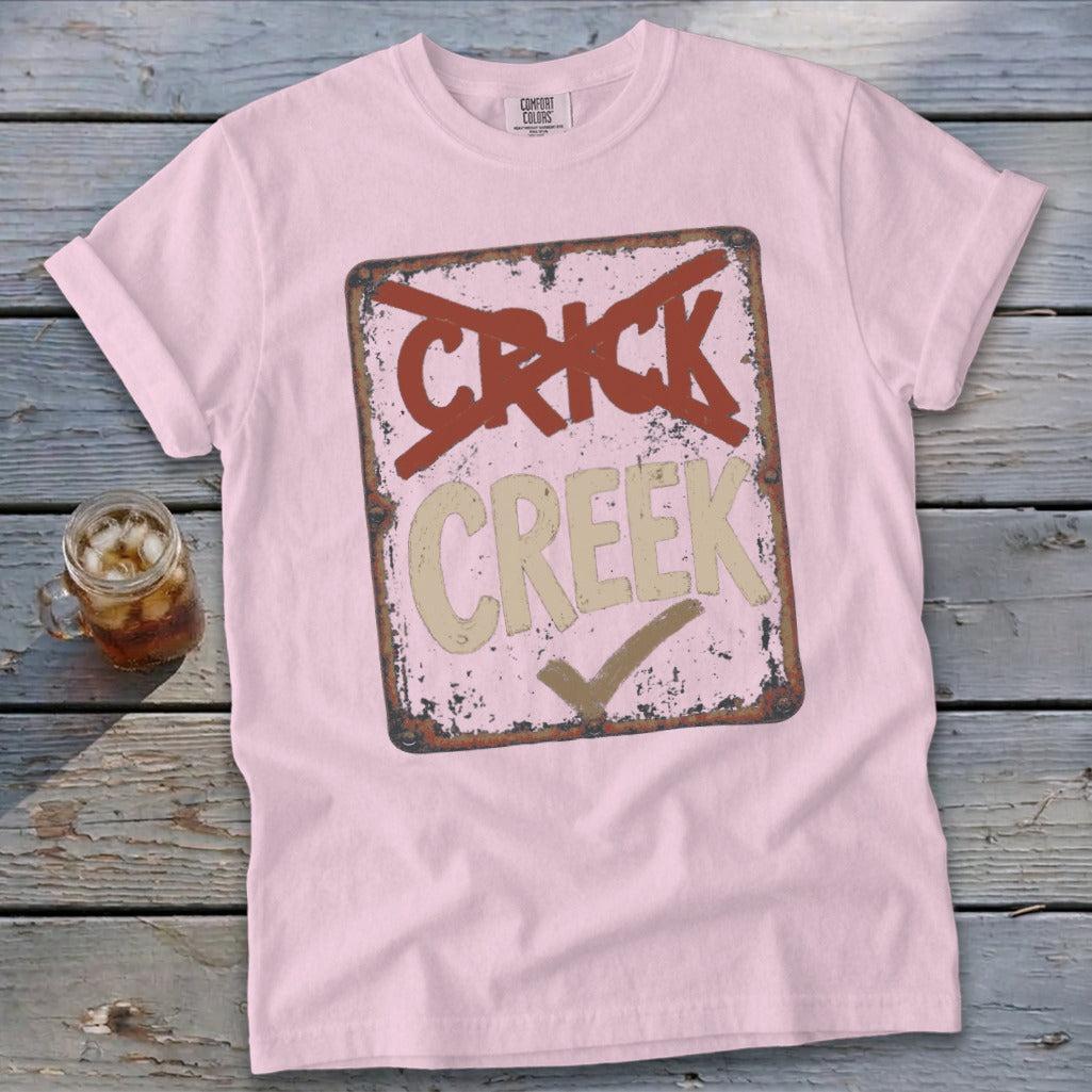 Creek Not Crick Signature Tee