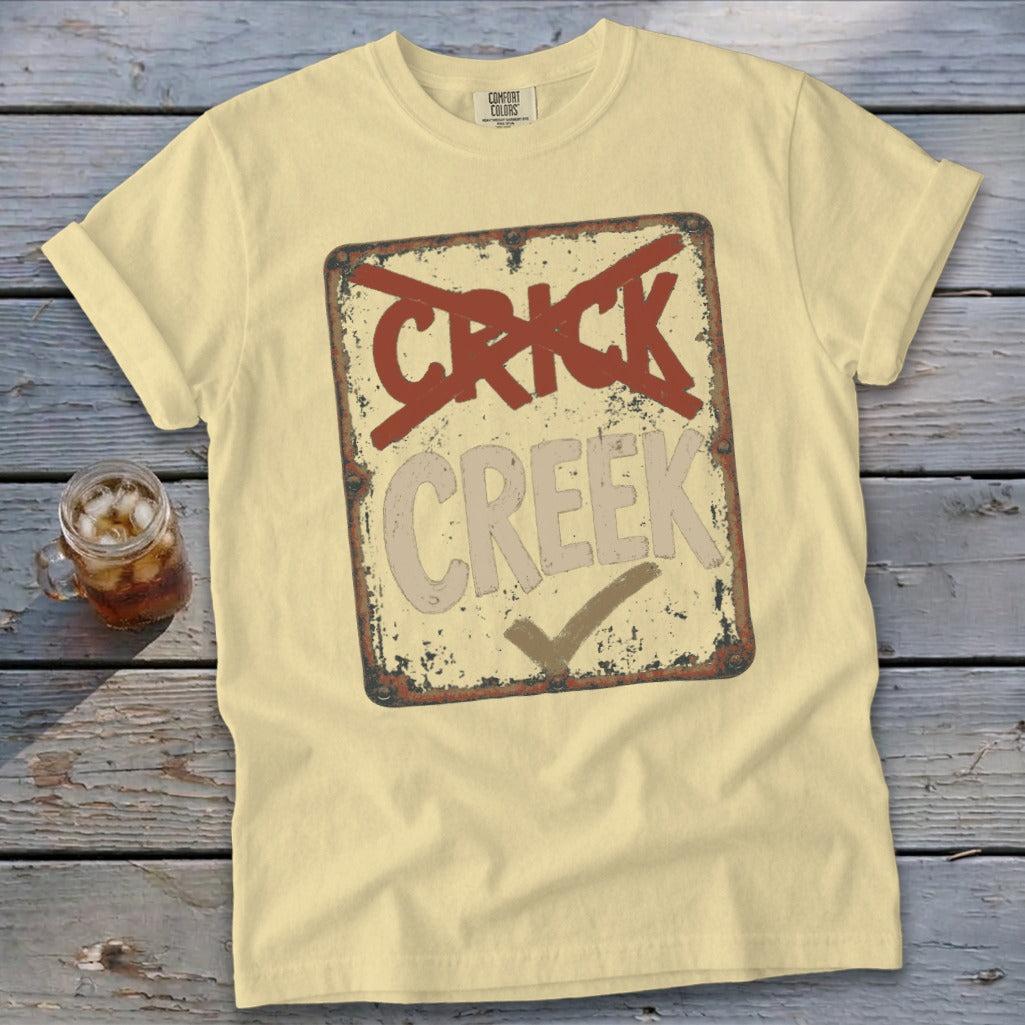 Creek Not Crick Signature Tee