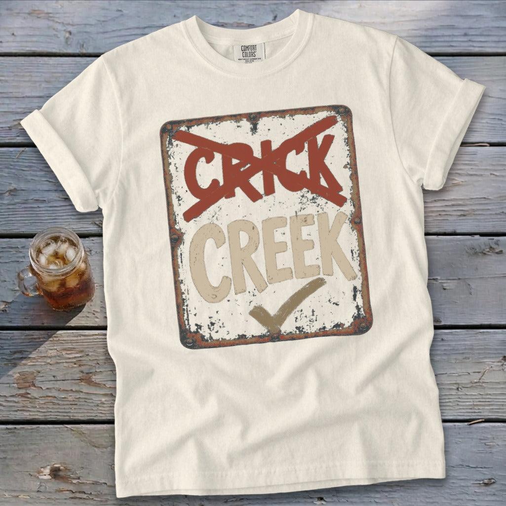 Creek Not Crick Signature Tee