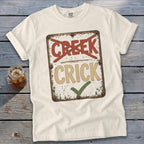 Crick Not Creek Signature Tee