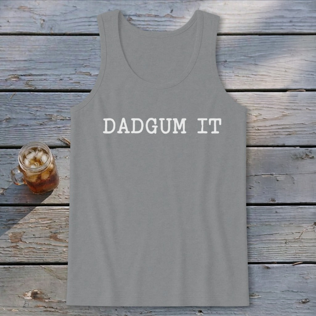 Dad Gum It Tank Top