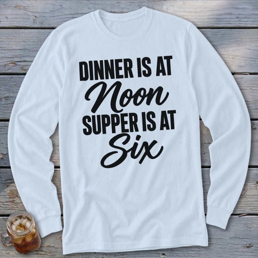 Dinner vs Supper Long Sleeve Tee