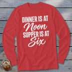 Dinner vs Supper Long Sleeve Tee