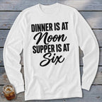 Dinner vs Supper Long Sleeve Tee