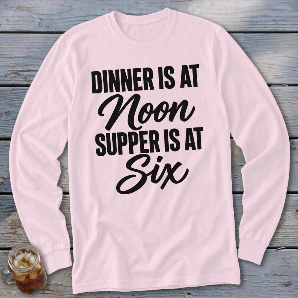 Dinner vs Supper Long Sleeve Tee