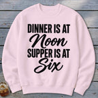 Dinner vs Supper Sweatshirt