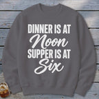 Dinner vs Supper Sweatshirt