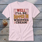 Dipped in Whipped Cream Classic Tee
