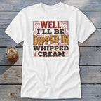 Dipped in Whipped Cream Classic Tee