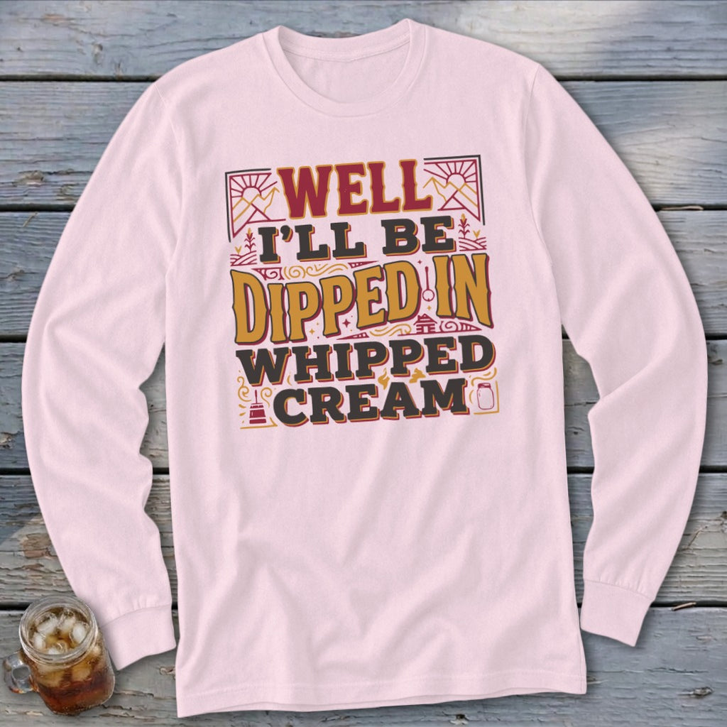 Dipped in Whipped Cream Long Sleeve Tee