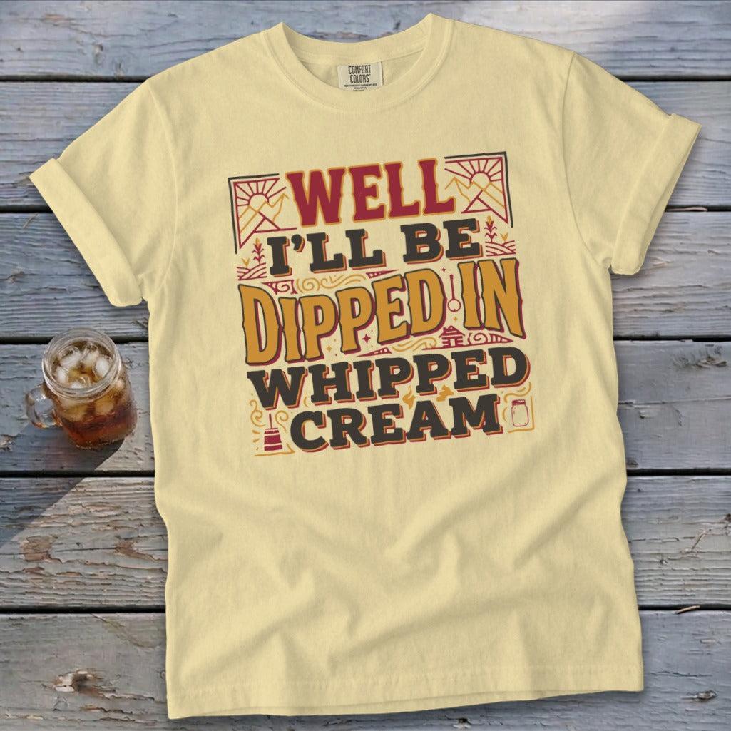 Dipped in Whipped Cream Signature Tee