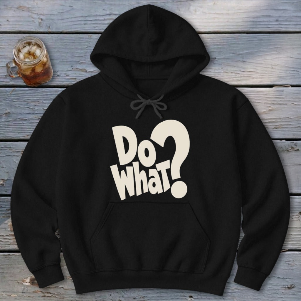 Do What Hoodie