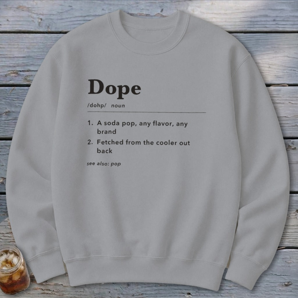 Dope Definition Sweatshirt