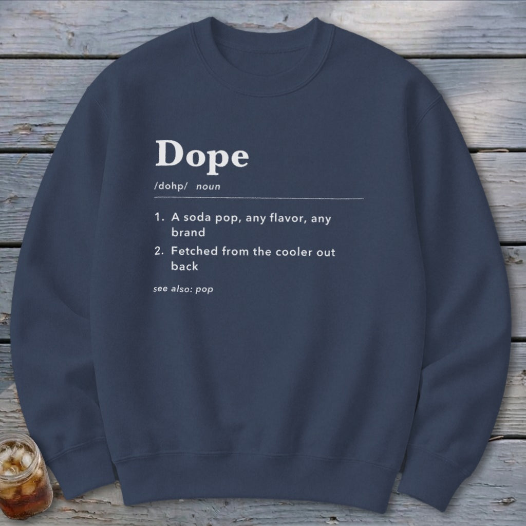 Dope Definition Sweatshirt