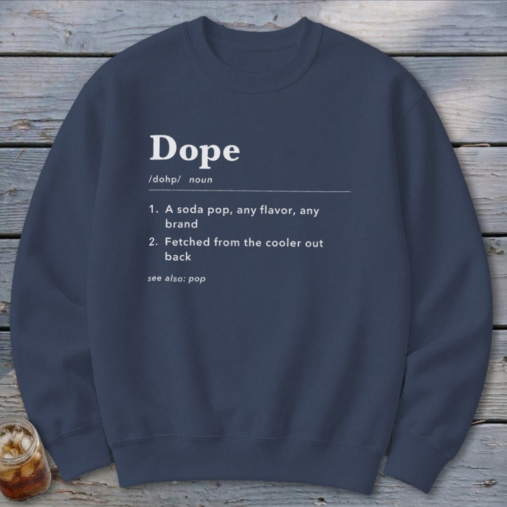 Dope Definition Sweatshirt
