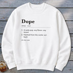 Dope Definition Sweatshirt