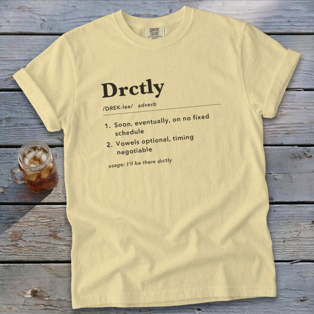Drctly Definition Signature Tee