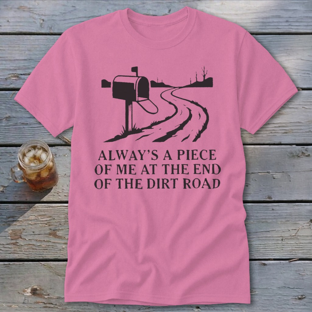 End of the Dirt Road Classic Tee
