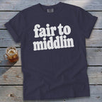 Fair To Middlin Signature Tee