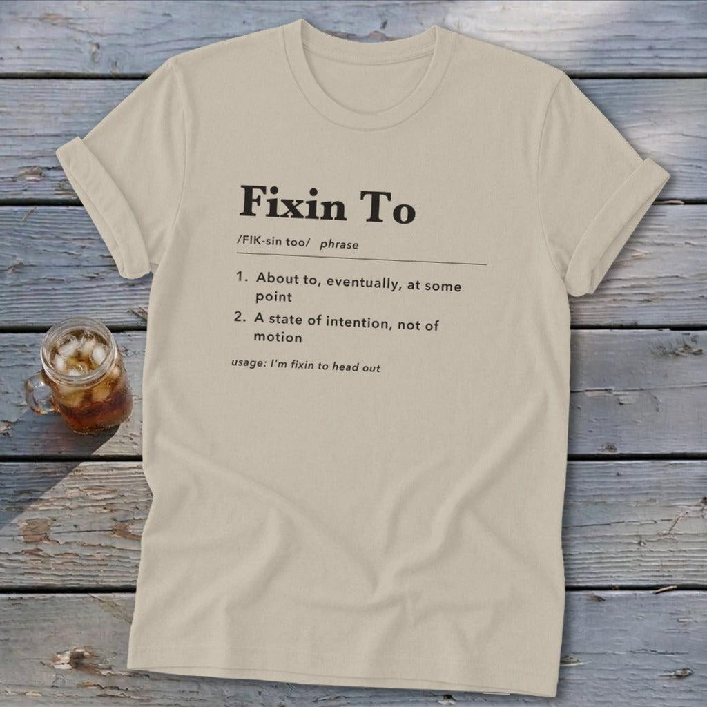 Fixin To Definition Softstyle Tee