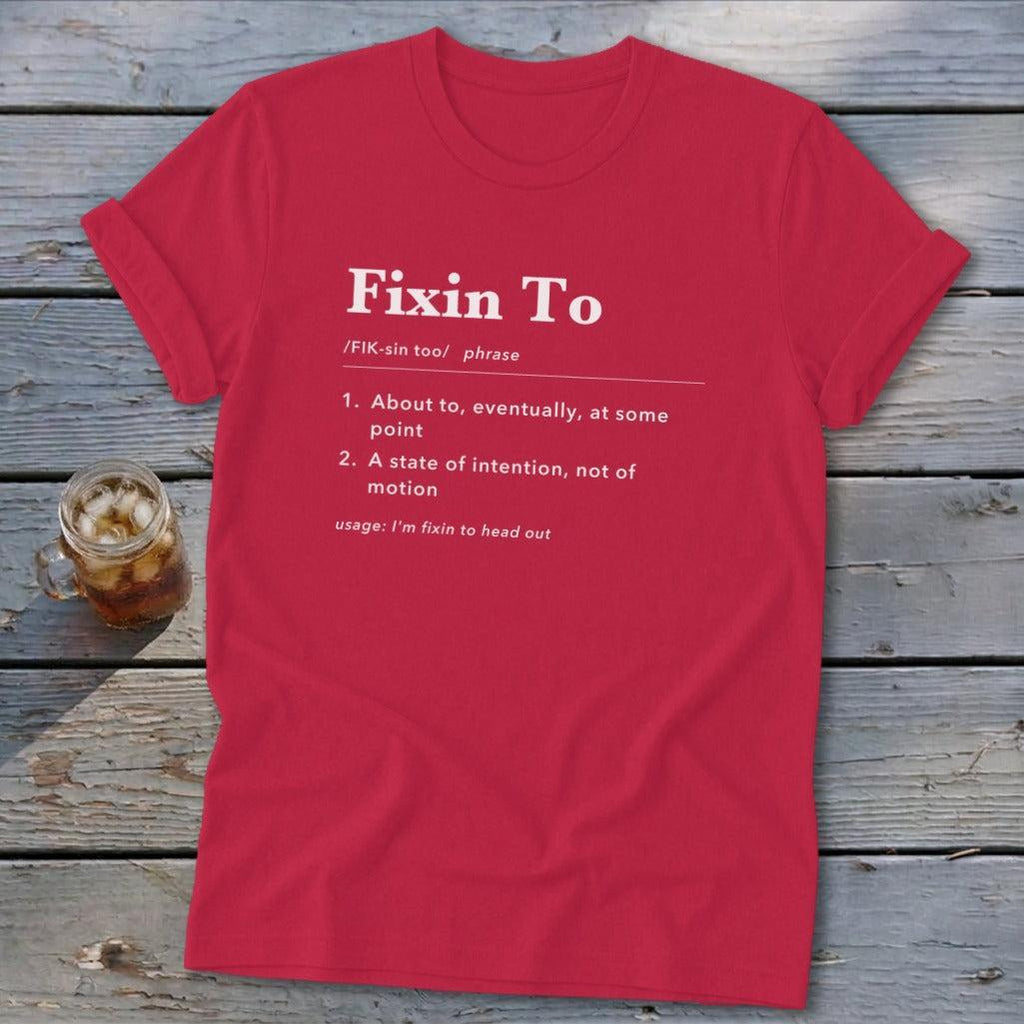 Fixin To Definition Softstyle Tee