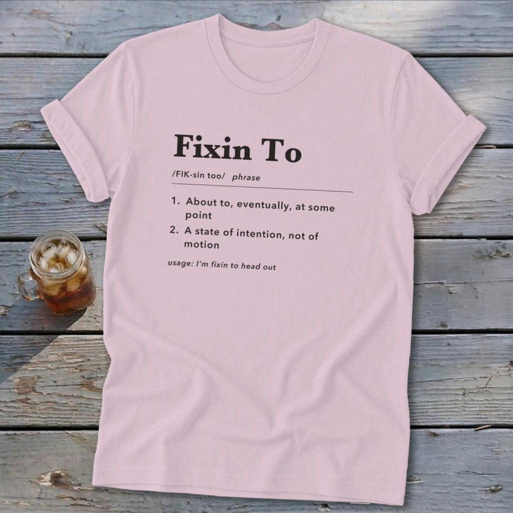Fixin To Definition Softstyle Tee