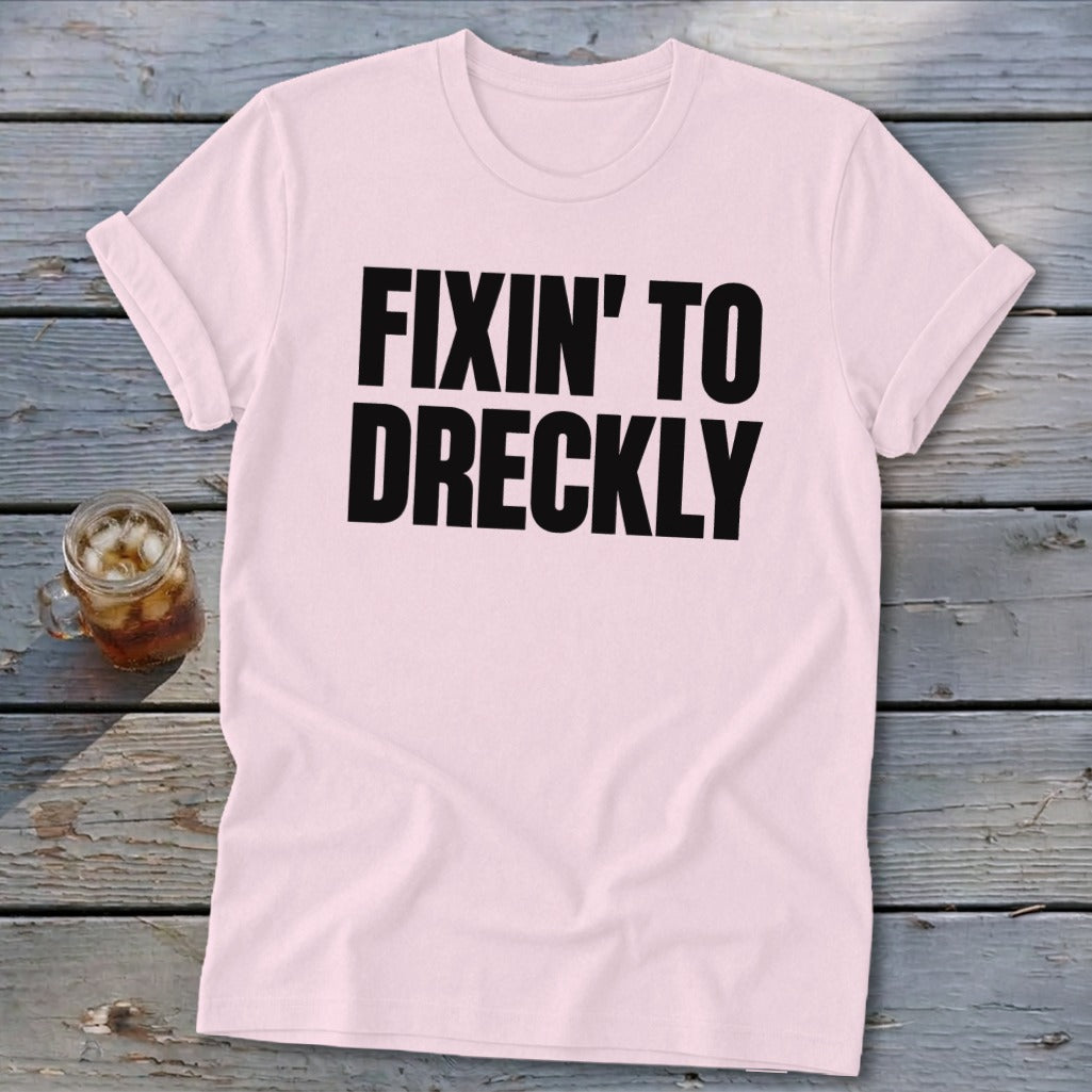 Fixin' To Dreckly Softstyle Tee